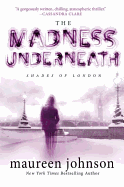 The Madness Underneath