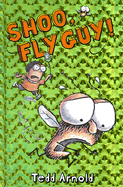 Shoo, Fly Guy!