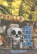 A Small Free Kiss in the Dark