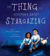 The Thing to Remember about Stargazing