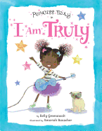 I Am Truly