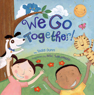 We Go Together!