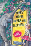 Every Home Needs an Elephant