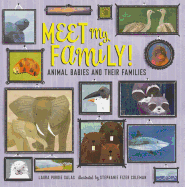 Meet My Family!: Animal Babies and Their Families
