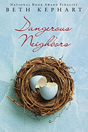 Dangerous Neighbors