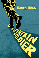 Uncertain Soldier