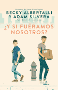 ¿Y si fuéramos nosotros?