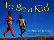 To Be a Kid