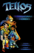 Reluctant Heroes