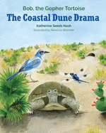 Coastal Dune Drama, The