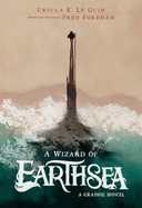 A Wizard of Earthsea: A Graphic Novel