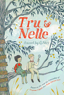 Tru & Nelle