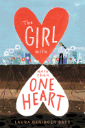 The Girl with More Than One Heart