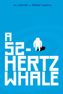 A 52-Hertz Whale