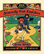 Scaredy-Cat Catcher