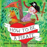 How to Be a Pirate