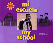 Mi escuela / My School