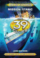 Mission Titanic