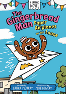Paper Airplanes on the Loose: A Graphic Novel