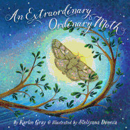 An Extraordinary Ordinary Moth