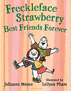 Freckleface Strawberry Best Friends Forever
