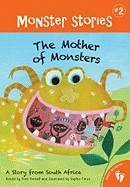 Mother of Monsters: A Story from South Africa