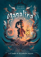 Magalina y el bosque de los animales mágicos