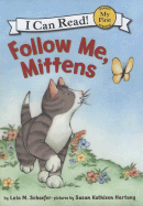 Follow Me, Mittens
