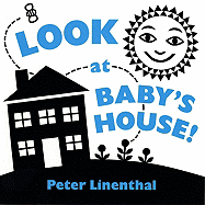 Look at Baby's House!