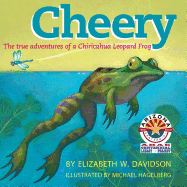 Cheery: The True Adventures of a Chiricahua Leopard Frog