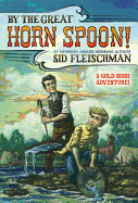 By the Great Horn Spoon!