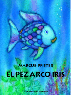 El pez arco iris
