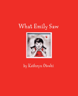 What Emily Saw