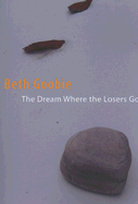 The Dream Where the Losers Go