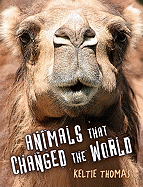Animals That Changed the World