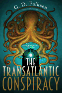 The Transatlantic Conspiracy