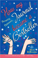 How My Private, Personal Journal Became a Bestseller