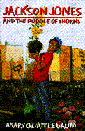 Jackson Jones and the Puddle of Thorns