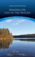 Walden, or Life in the Woods