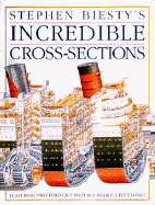 Stephen Biesty's Incredible Cross-Sections