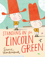 Standing in for Lincoln Green