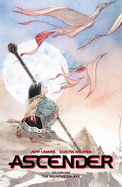 Ascender, Vol. 1: The Haunted Galaxy