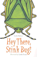 Hey There, Stink Bug!