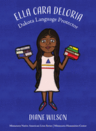 Ella Cara Deloria: Dakota Language Protector