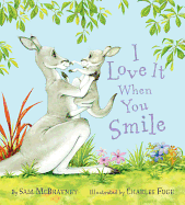 I Love It When You Smile