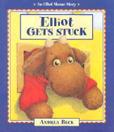 Elliot Gets Stuck