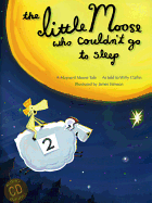 The Little Moose Who Couldn't Go to Sleep: A Maynard Moose Tale
