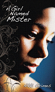 A Girl Named Mister