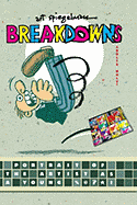 Breakdowns: Portrait of the Artist as a Young %@&*!