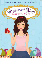 Fairest of All